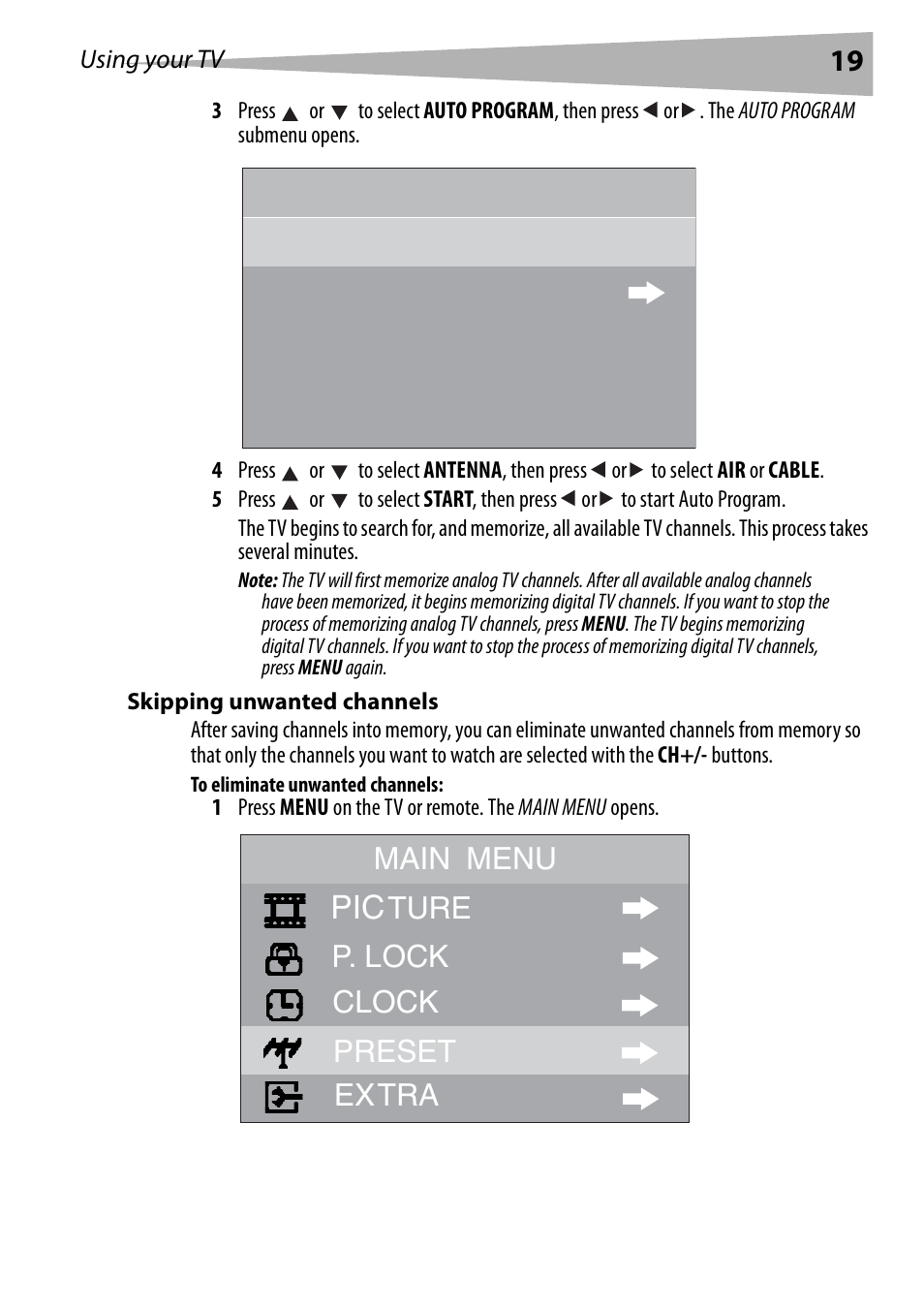 Skipping unwanted channels, To eliminate unwanted channels, Antenna start au to program air main menu | Ture p. lock clock preset extra | Dynex DX-R20TV User Manual | Page 19 / 142