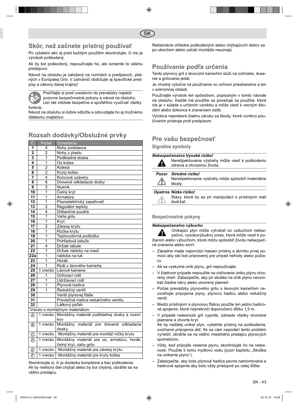 Skôr, než začnete prístroj používať, Rozsah dodávky/obslužné prvky, Používanie podľa určenia | Pre vašu bezpečnosť | Florabest 3201 User Manual | Page 43 / 58