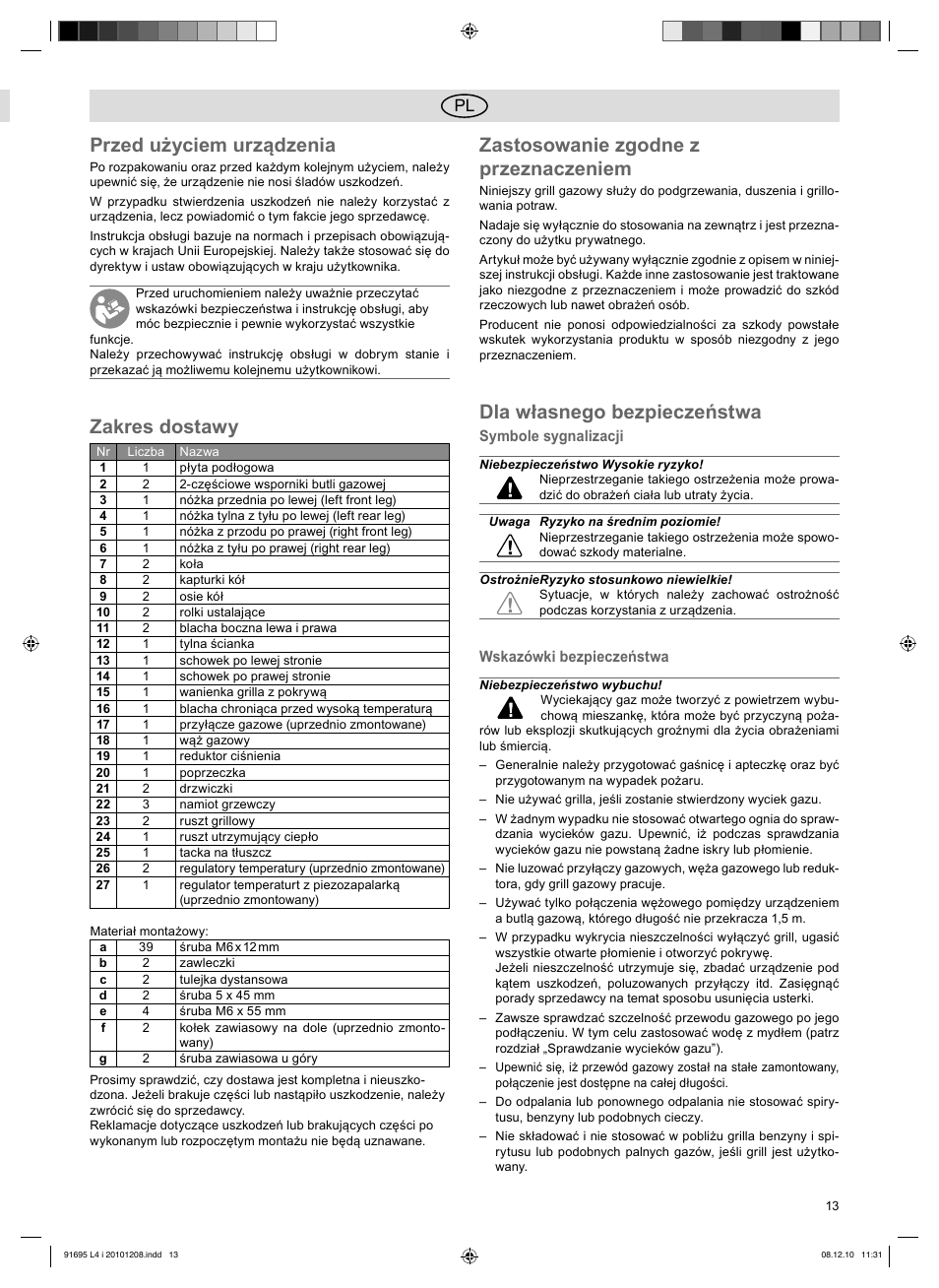 Przed użyciem urządzenia, Zakres dostawy, Zastosowanie zgodne z przeznaczeniem | Dla własnego bezpieczeństwa | Florabest 3202 User Manual | Page 13 / 54