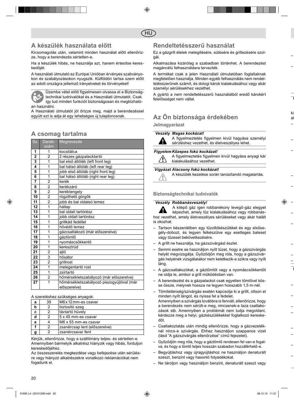 A készülék használata előtt, A csomag tartalma, Rendeltetésszerű használat | Az ön biztonsága érdekében | Florabest 3202 User Manual | Page 20 / 54