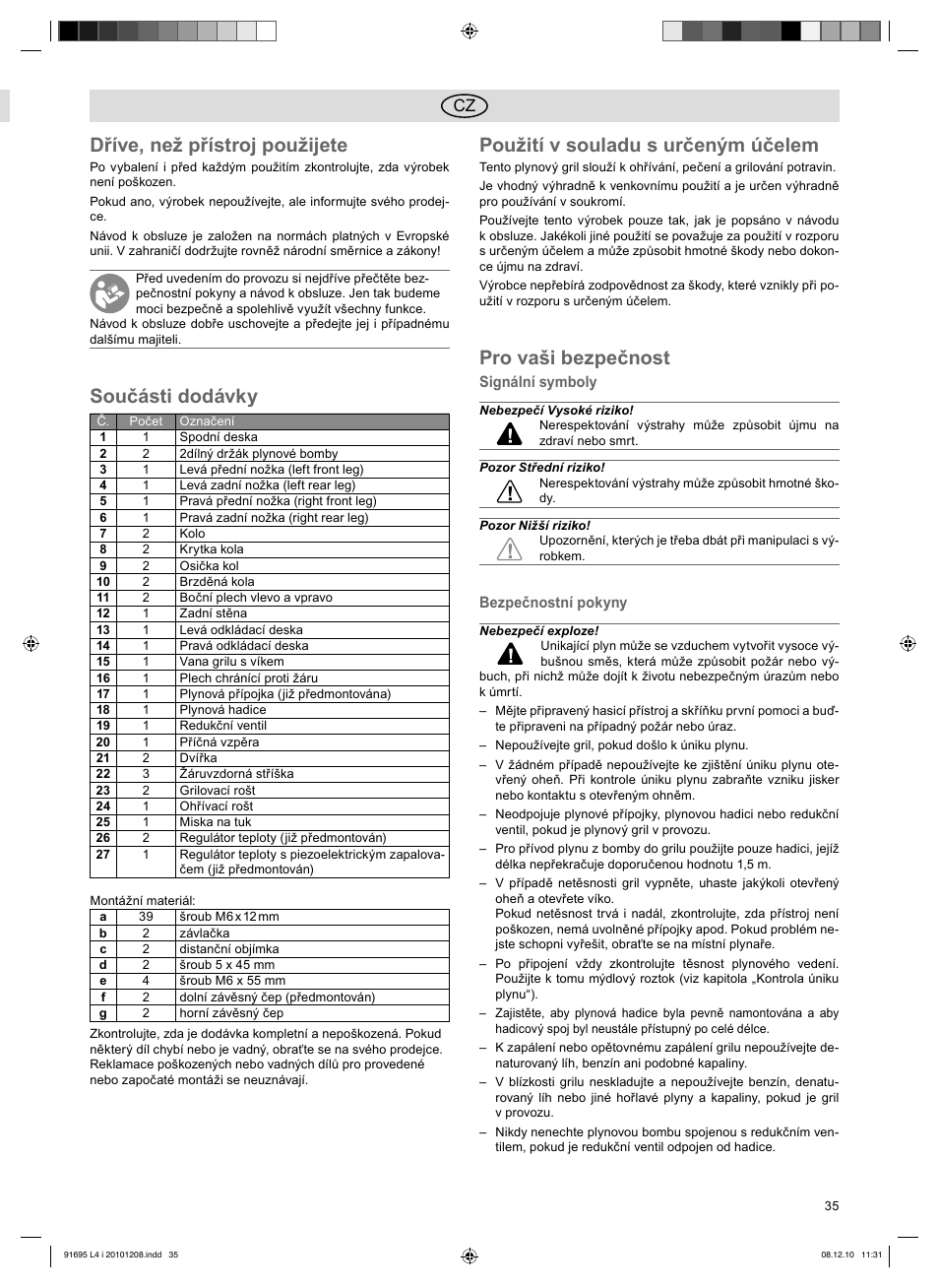 Dříve, než přístroj použijete, Součásti dodávky, Použití v souladu s určeným účelem | Pro vaši bezpečnost | Florabest 3202 User Manual | Page 35 / 54