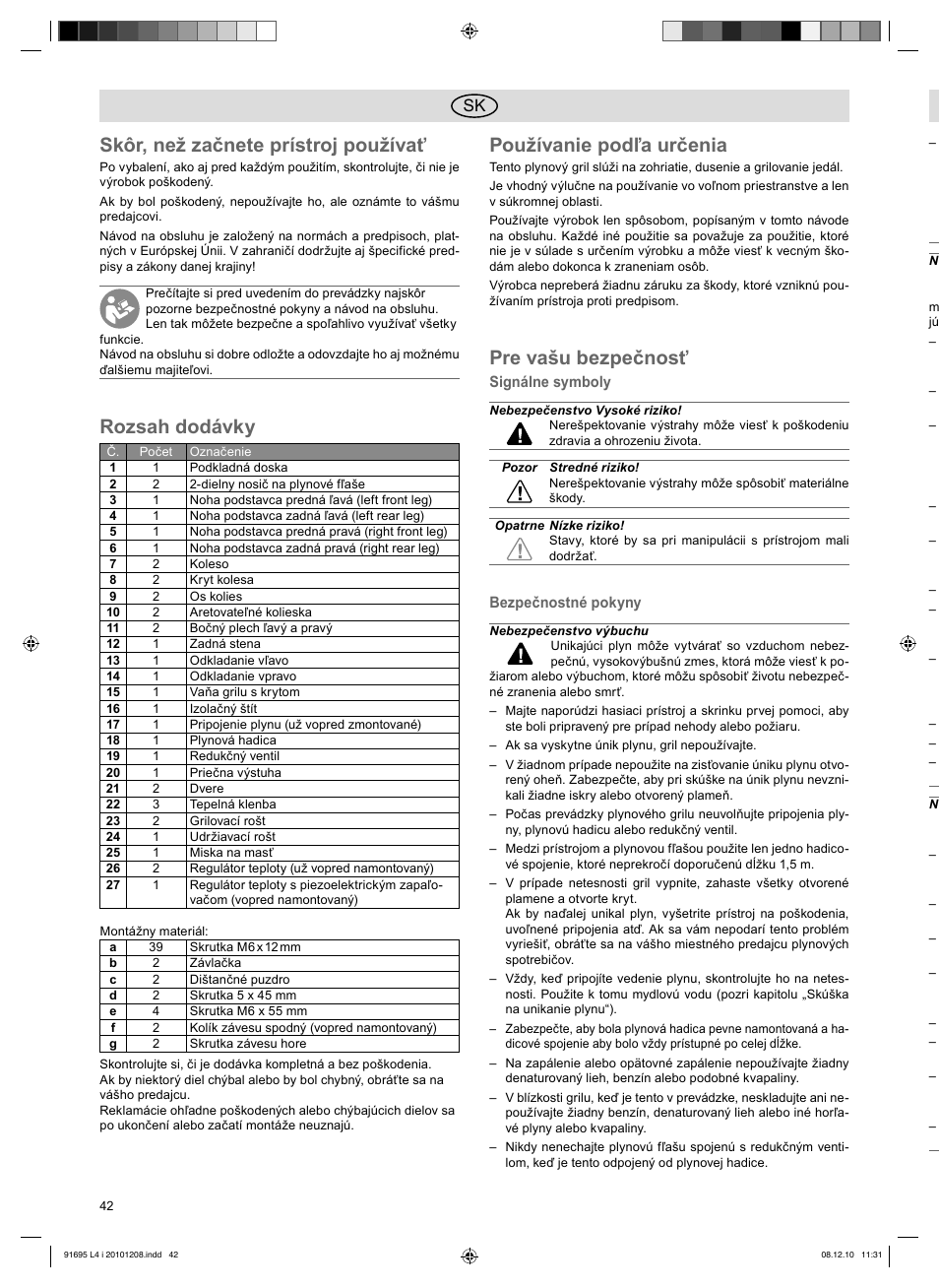 Skôr, než začnete prístroj používať, Rozsah dodávky, Používanie podľa určenia | Pre vašu bezpečnosť | Florabest 3202 User Manual | Page 42 / 54