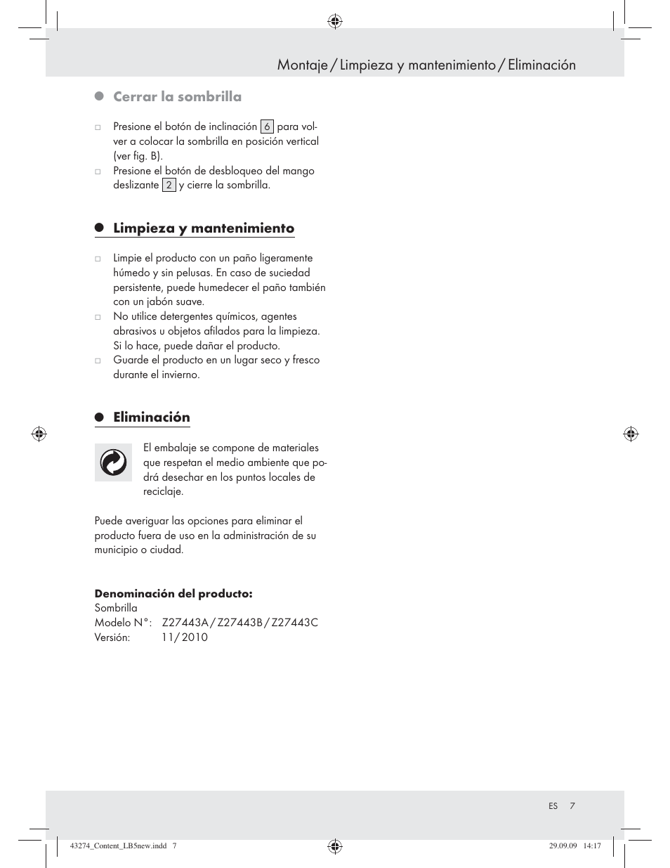 Montaje / limpieza y mantenimiento / eliminación, Cerrar la sombrilla, Limpieza y mantenimiento | Eliminación | Florabest Z27443A/Z27443B/Z27443C User Manual | Page 5 / 17