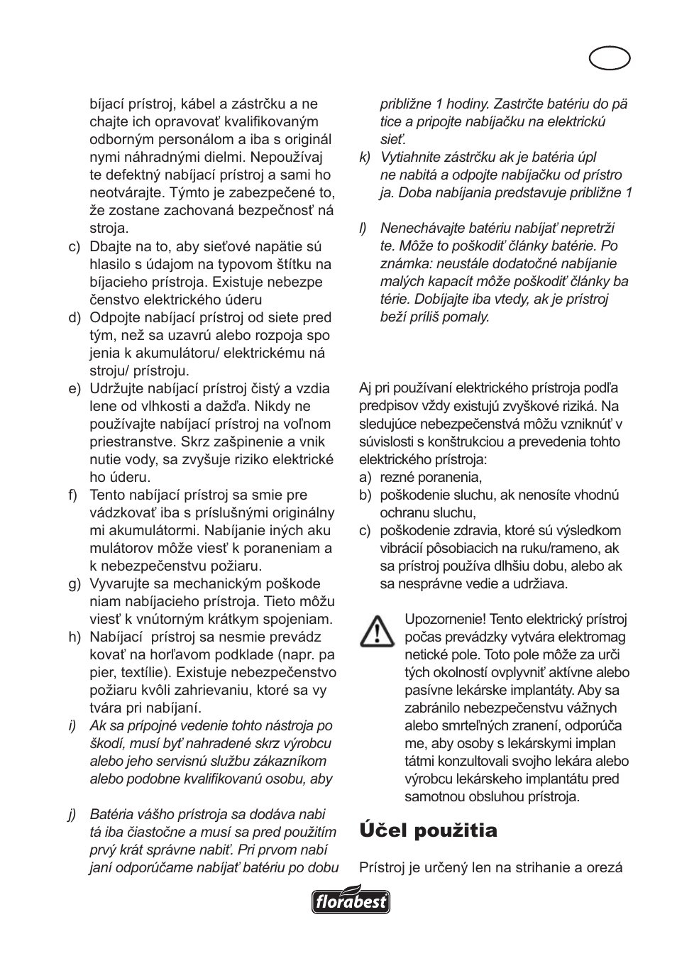 Účel použitia | Florabest FAH 18 A User Manual | Page 77 / 118