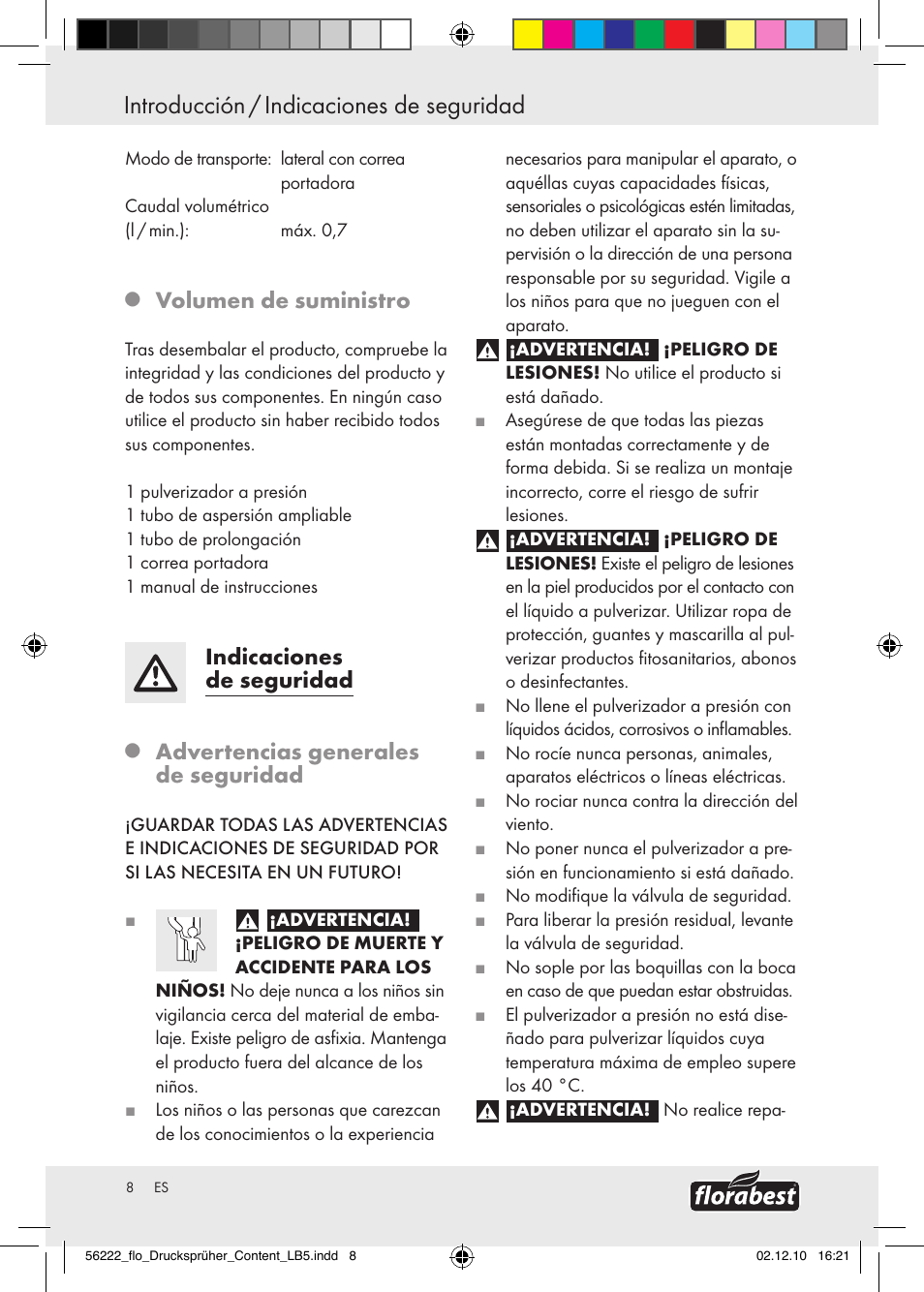Volumen de suministro, Indicaciones de seguridad, Advertencias generales de seguridad | Florabest Z30597 User Manual | Page 6 / 39