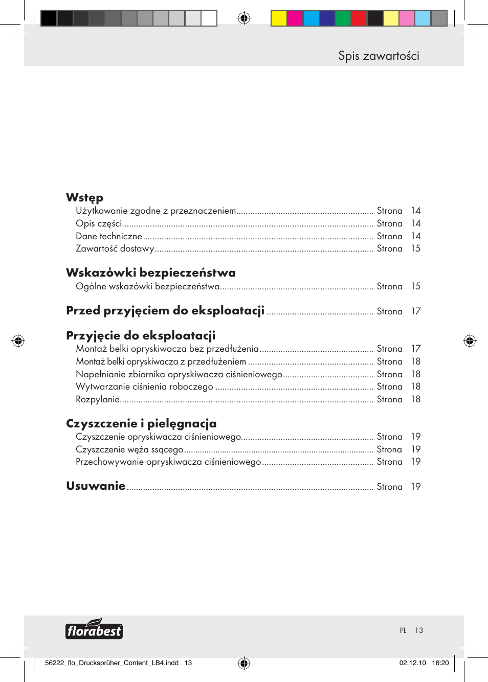Spis zawartości, Wstęp, Wskazόwki bezpieczeństwa | Przed przyjęciem do eksploatacji, Przyjęcie do eksploatacji, Czyszczenie i pielęgnacja, Usuwanie | Florabest Z30597 User Manual | Page 11 / 53