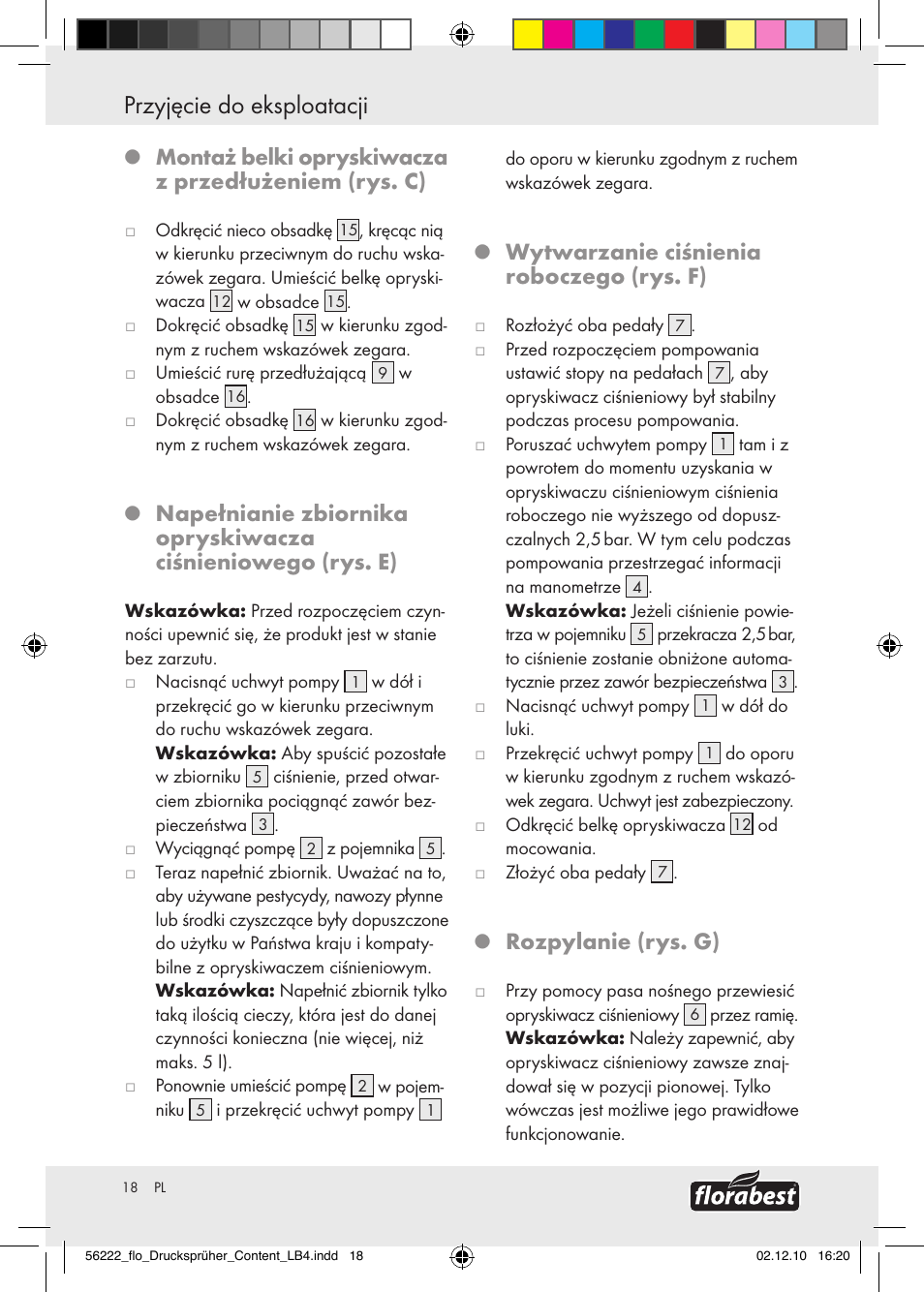 Przyjęcie do eksploatacji, Montaż belki opryskiwacza z przedłużeniem (rys. c), Wytwarzanie ciśnienia roboczego (rys. f) | Rozpylanie (rys. g) | Florabest Z30597 User Manual | Page 16 / 53