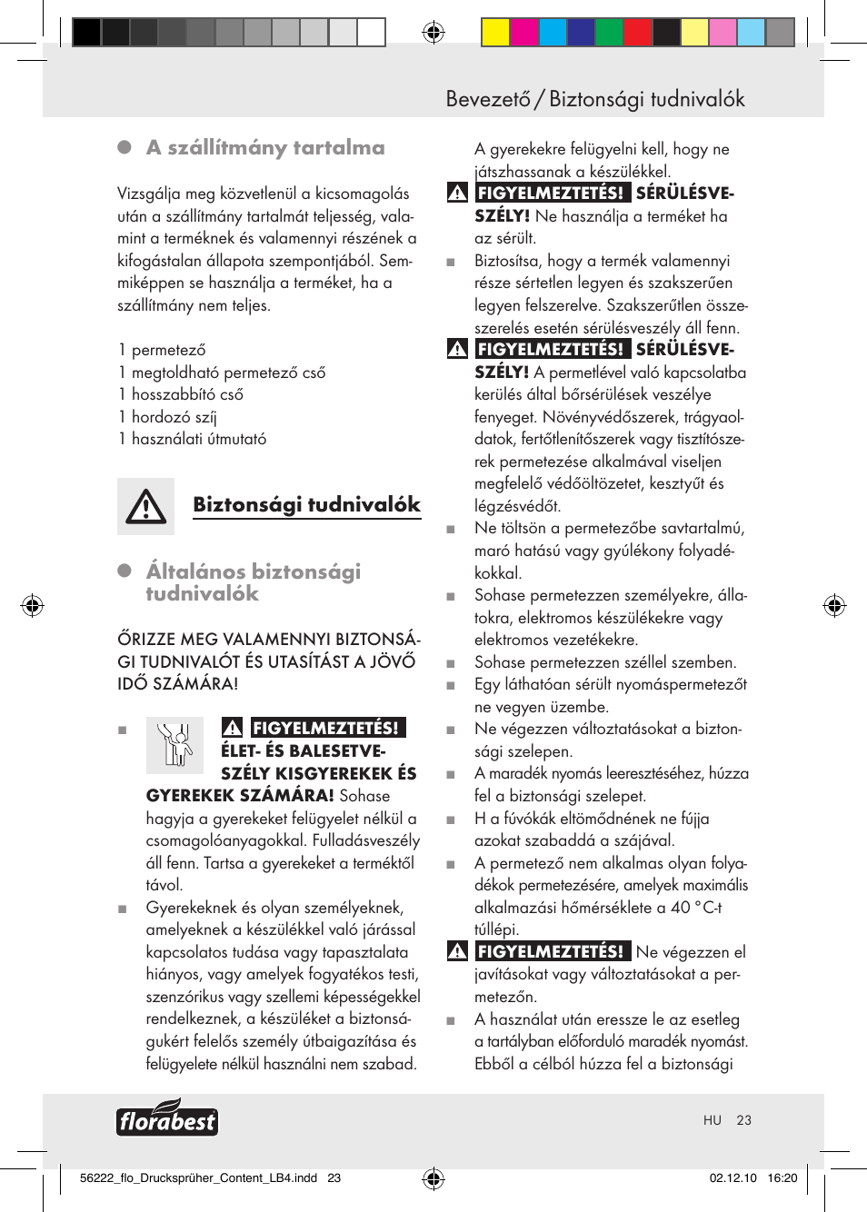 Bevezető / biztonsági tudnivalók, A szállítmány tartalma, Biztonsági tudnivalók | Általános biztonsági tudnivalók | Florabest Z30597 User Manual | Page 21 / 53