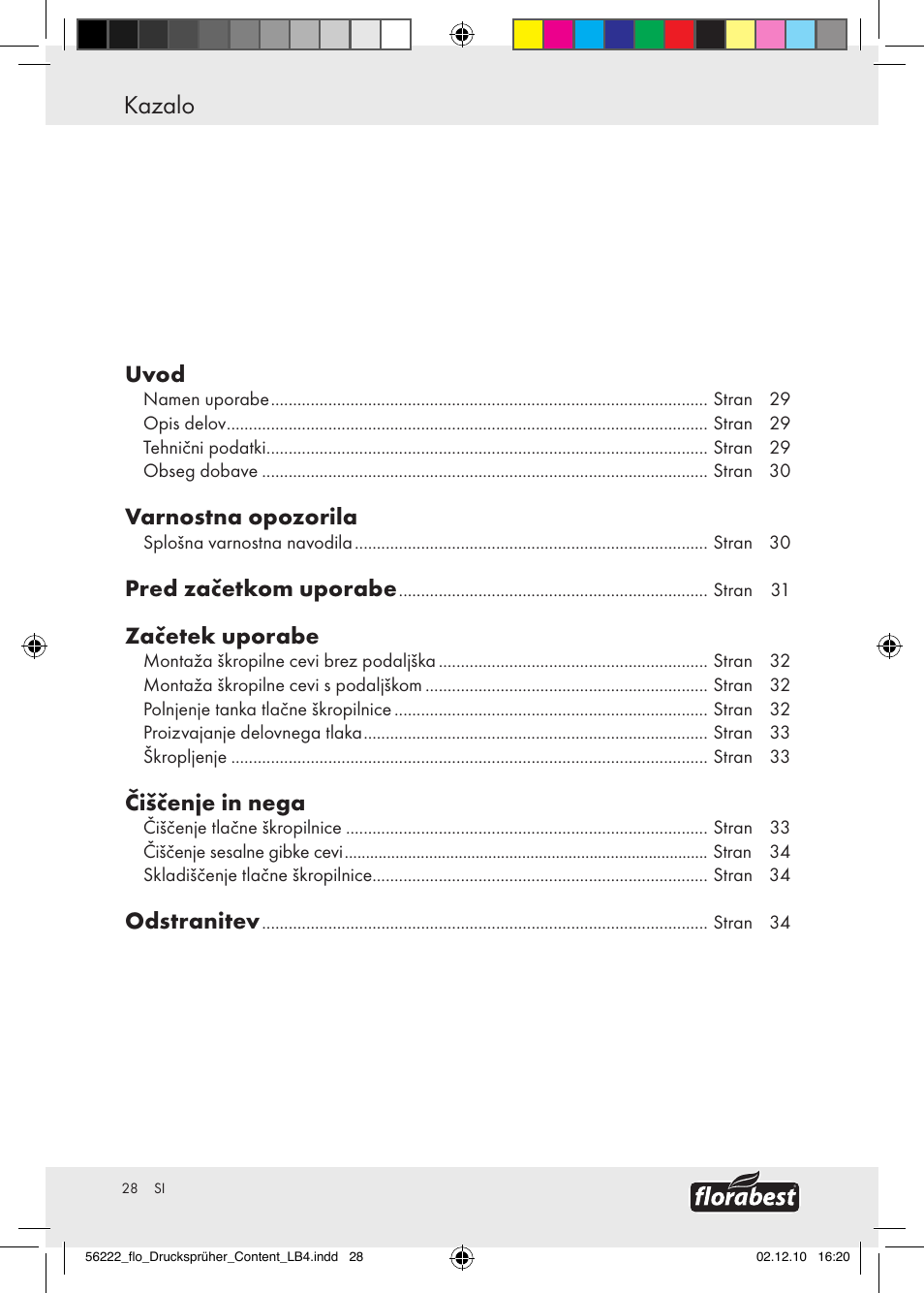 Kazalo, Uvod, Varnostna opozorila | Pred začetkom uporabe, Začetek uporabe, Čiščenje in nega, Odstranitev | Florabest Z30597 User Manual | Page 26 / 53