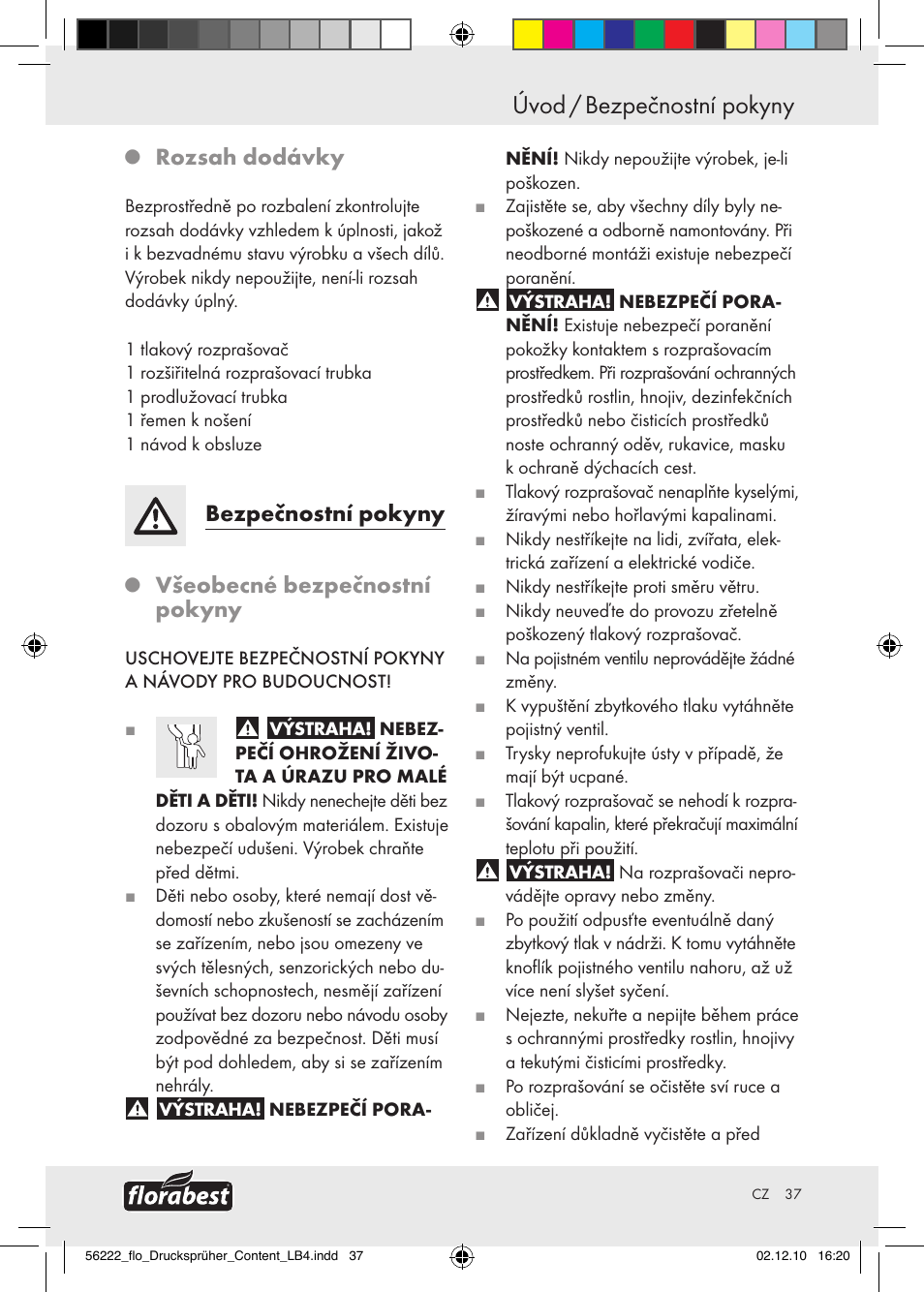 Úvod / bezpečnostní pokyny, Rozsah dodávky, Bezpečnostní pokyny | Všeobecné bezpečnostní pokyny | Florabest Z30597 User Manual | Page 35 / 53