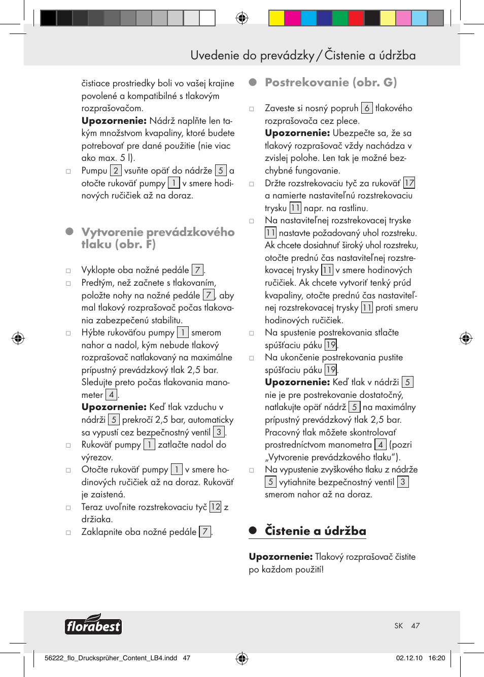 Uvedenie do prevádzky / čistenie a údržba, Vytvorenie prevádzkového tlaku (obr. f), Postrekovanie (obr. g) | Čistenie a údržba | Florabest Z30597 User Manual | Page 45 / 53