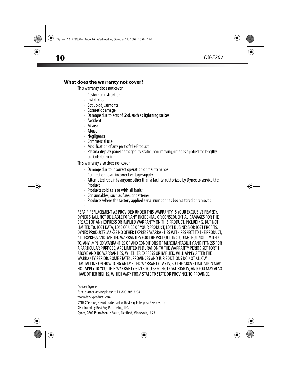 What does the warranty not cover | Dynex DX-E202 User Manual | Page 10 / 12