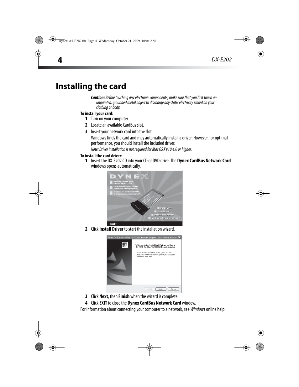 Installing the card, To install your card, To install the card driver | Dynex DX-E202 User Manual | Page 4 / 12