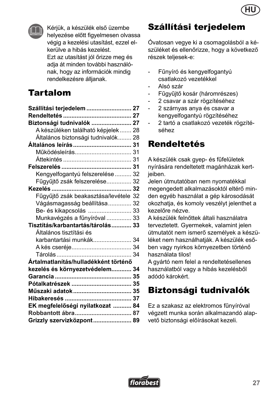 Tartalom, Szállítási terjedelem, Rendeltetés | Biztonsági tudnivalók | Florabest FRM 1200 A5 User Manual | Page 27 / 90