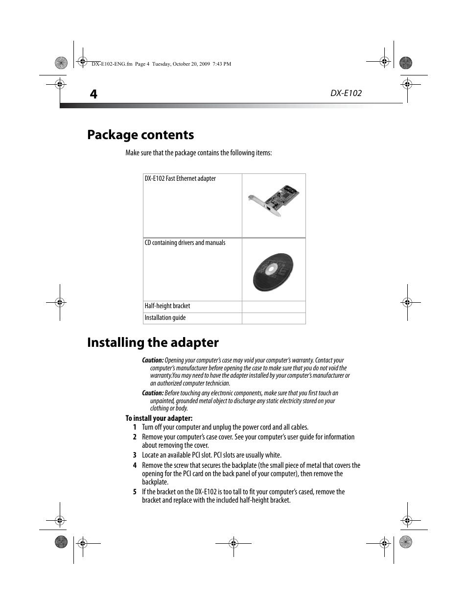 Package contents, Installing the adapter, To install your adapter | Dynex DX-E102 User Manual | Page 4 / 16