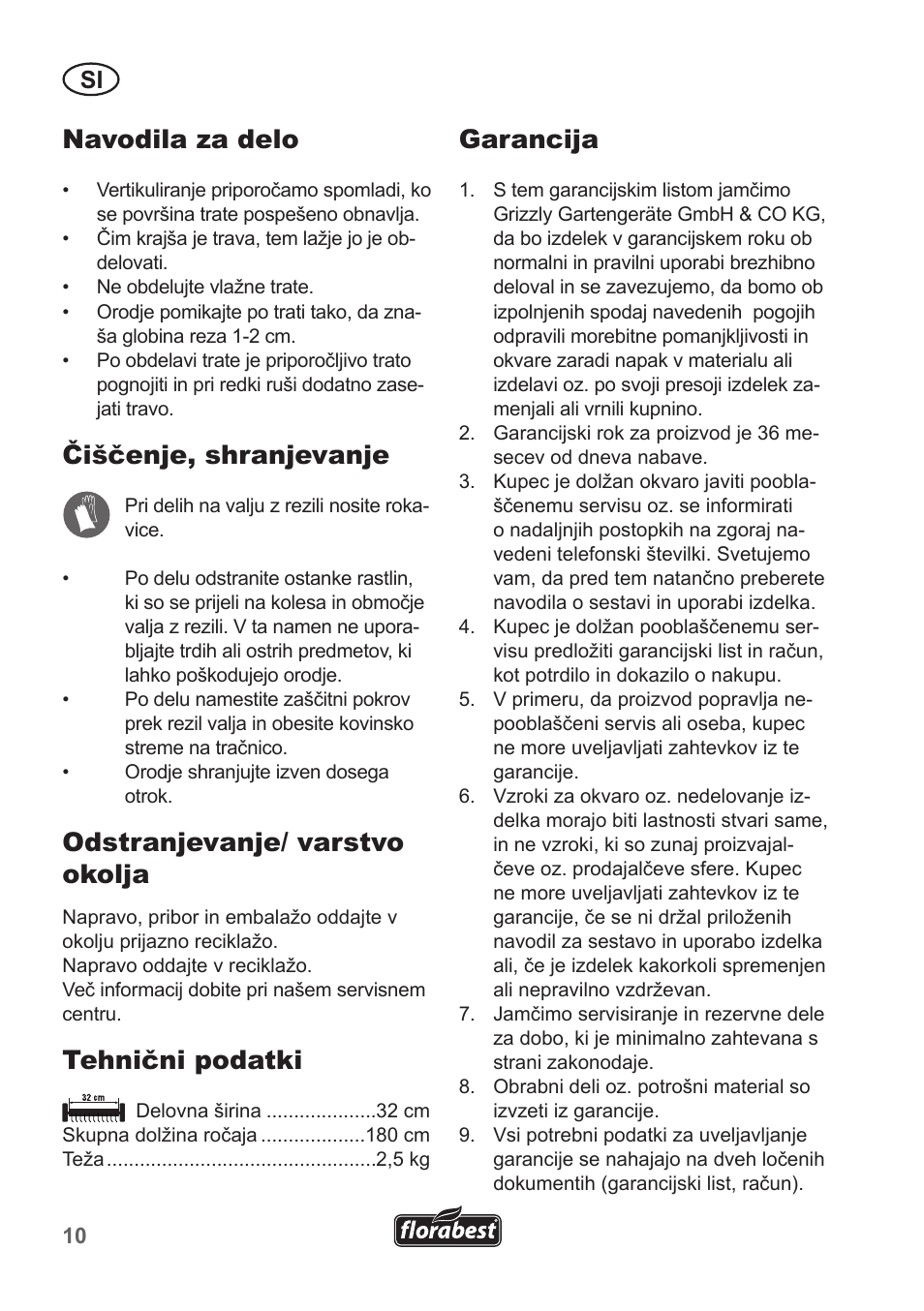 Navodila za delo, Čiščenje, shranjevanje, Odstranjevanje/ varstvo okolja | Tehnični podatki, Garancija | Florabest FHV 32 A1 User Manual | Page 10 / 20