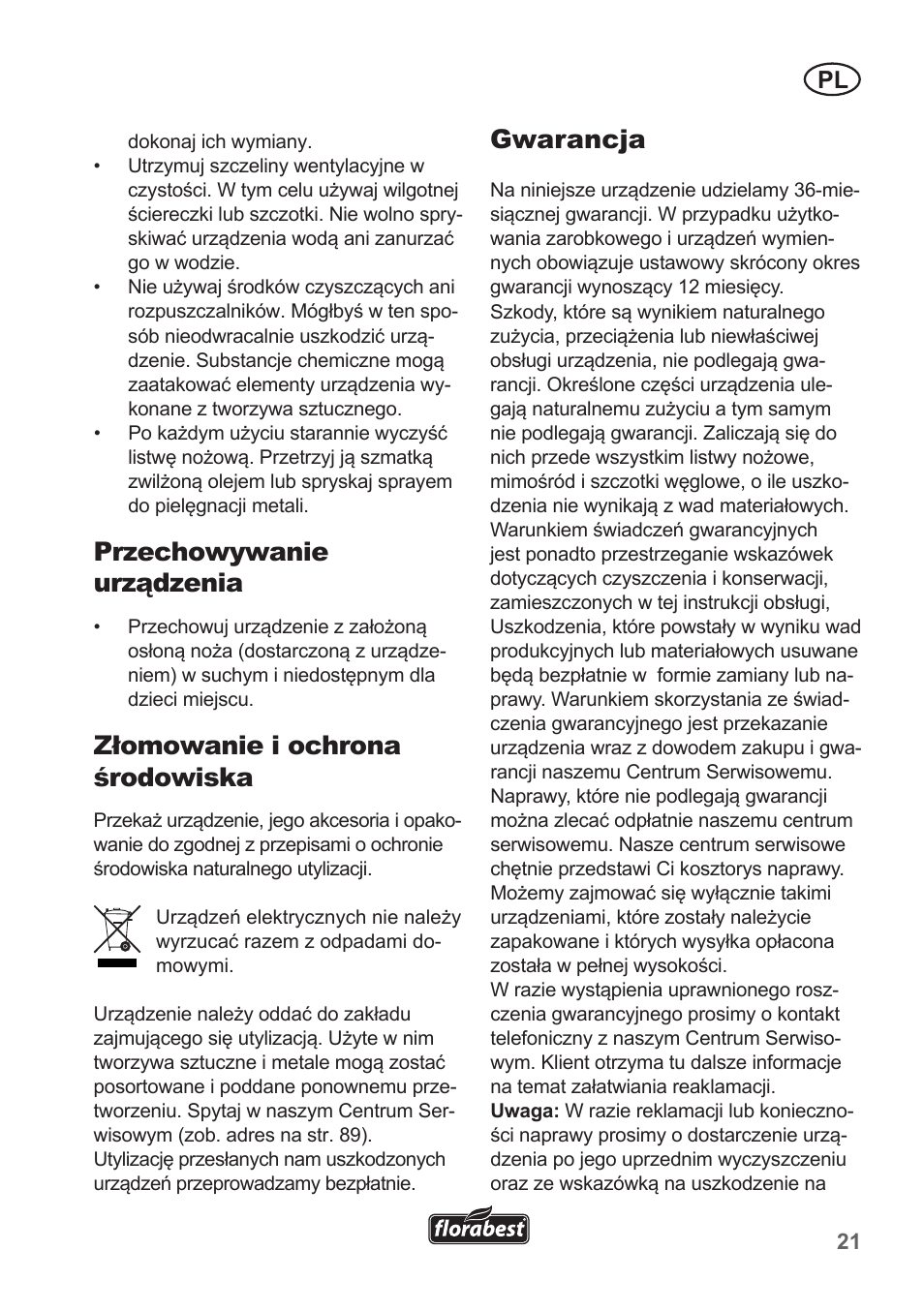 Przechowywanie urządzenia, Złomowanie i ochrona środowiska, Gwarancja | Florabest FHT 600 A1 User Manual | Page 21 / 90