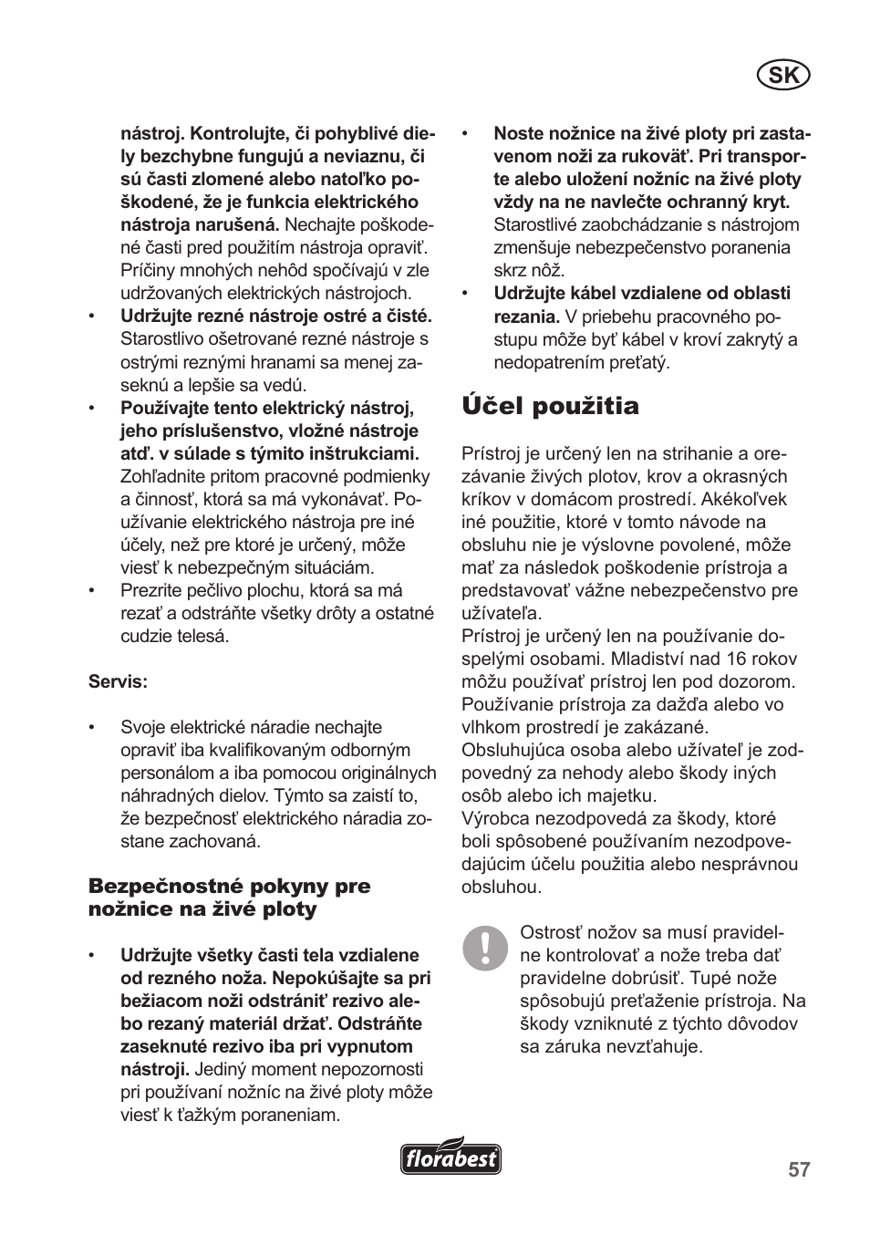 Účel použitia | Florabest FHT 600 A1 User Manual | Page 57 / 90