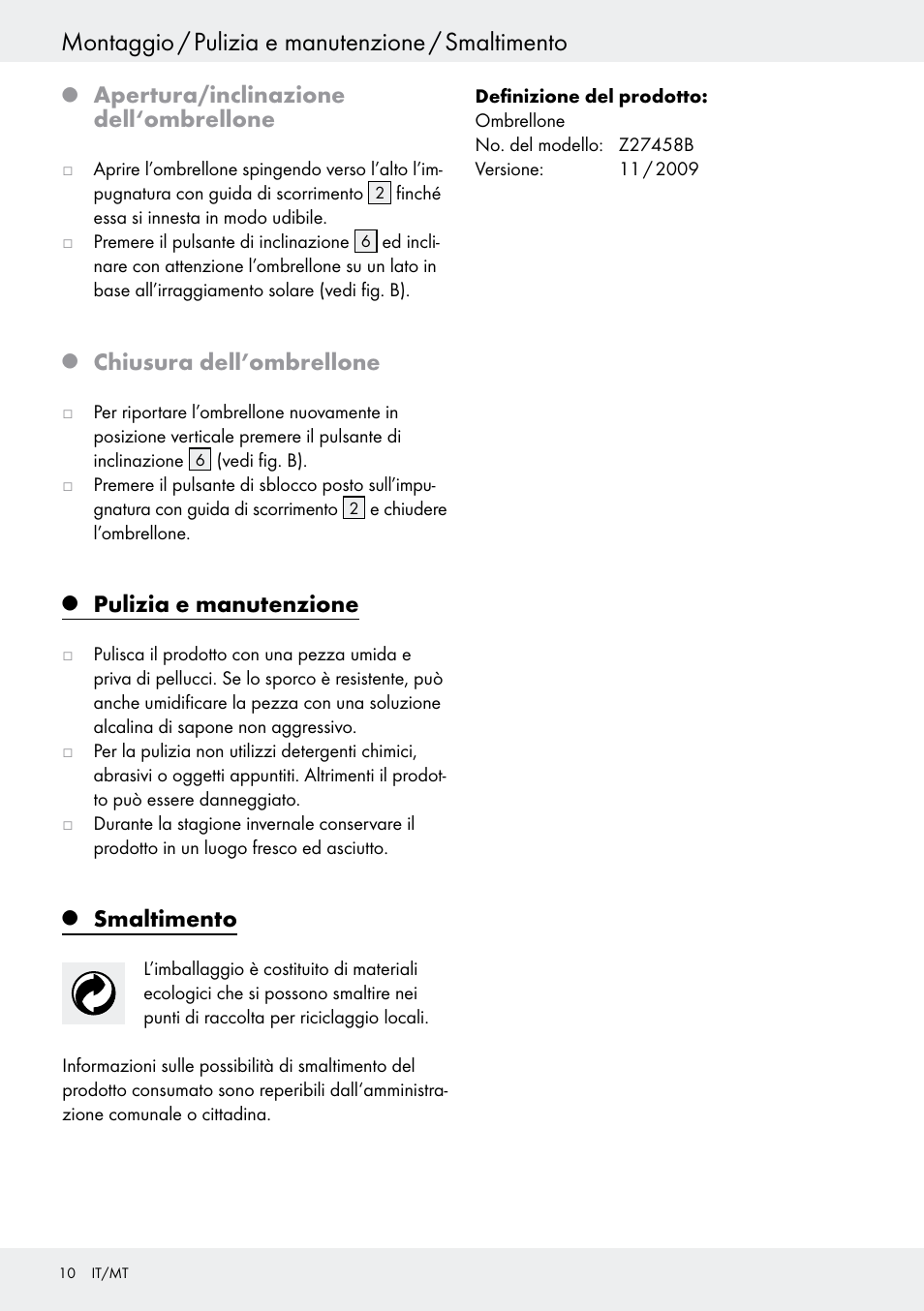 Montaggio / pulizia e manutenzione / smaltimento, Apertura/inclinazione dell‘ombrellone, Chiusura dell’ombrellone | Pulizia e manutenzione, Smaltimento | Florabest Z27458B User Manual | Page 10 / 20