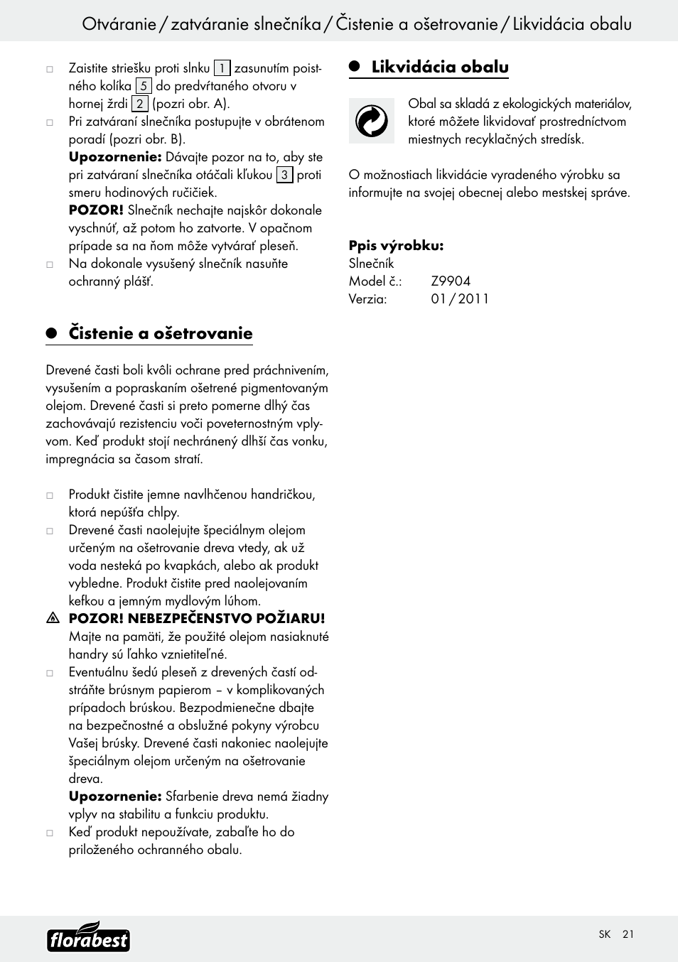 Čistenie a ošetrovanie, Likvidácia obalu | Florabest Z9904 User Manual | Page 21 / 25