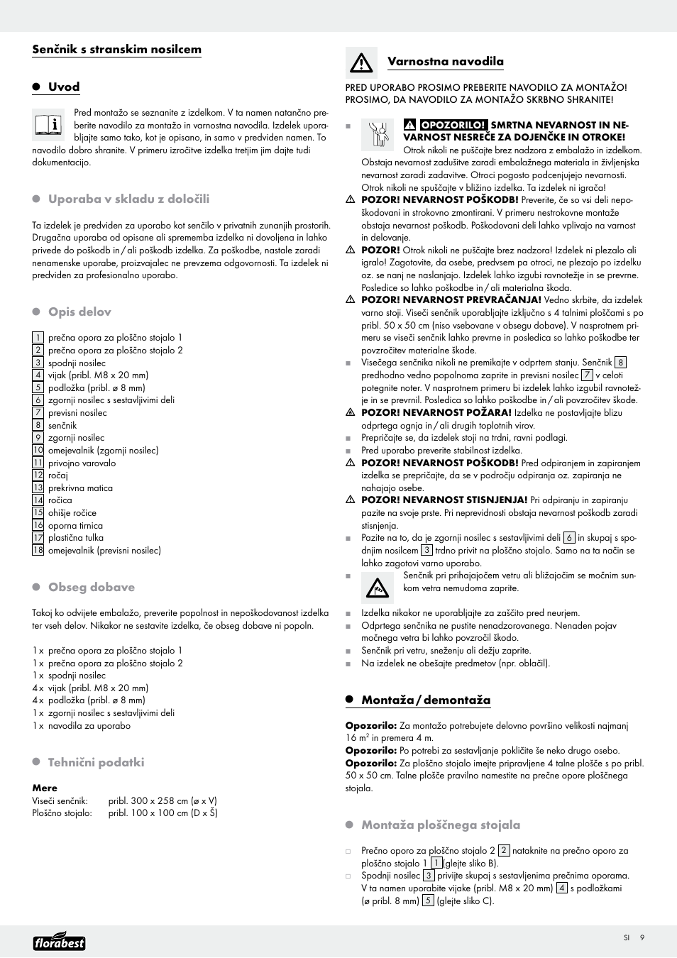 Senčnik s stranskim nosilcem, Uvod, Uporaba v skladu z določili | Opis delov, Obseg dobave, Tehnični podatki, Varnostna navodila, Montaža / demontaža, Montaža ploščnega stojala | Florabest Z29811 User Manual | Page 9 / 20