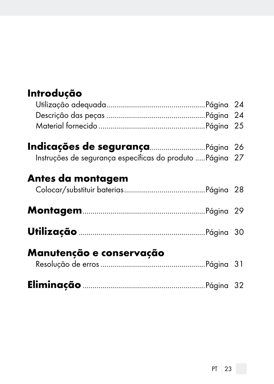 Introdução, Indicações de segurança, Antes da montagem | Montagem, Utilização, Manutenção e conservação, Eliminação | Florabest Z29544 User Manual | Page 23 / 58