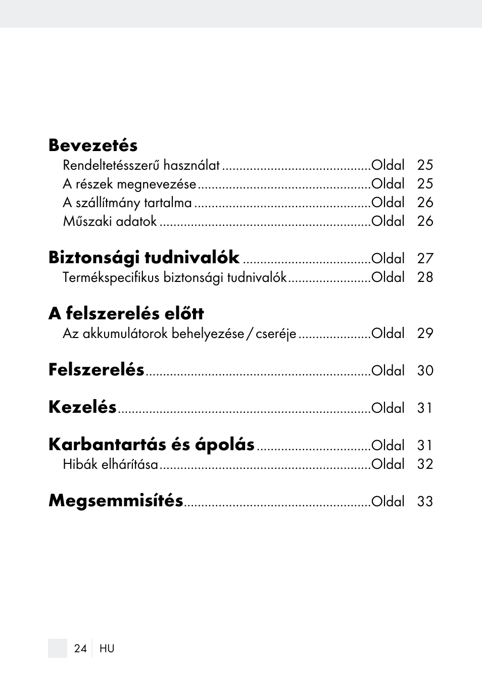 Bevezetés, Biztonsági tudnivalók, A felszerelés előtt | Felszerelés, Kezelés, Karbantartás és ápolás, Megsemmisítés | Florabest Z29544 User Manual | Page 24 / 88