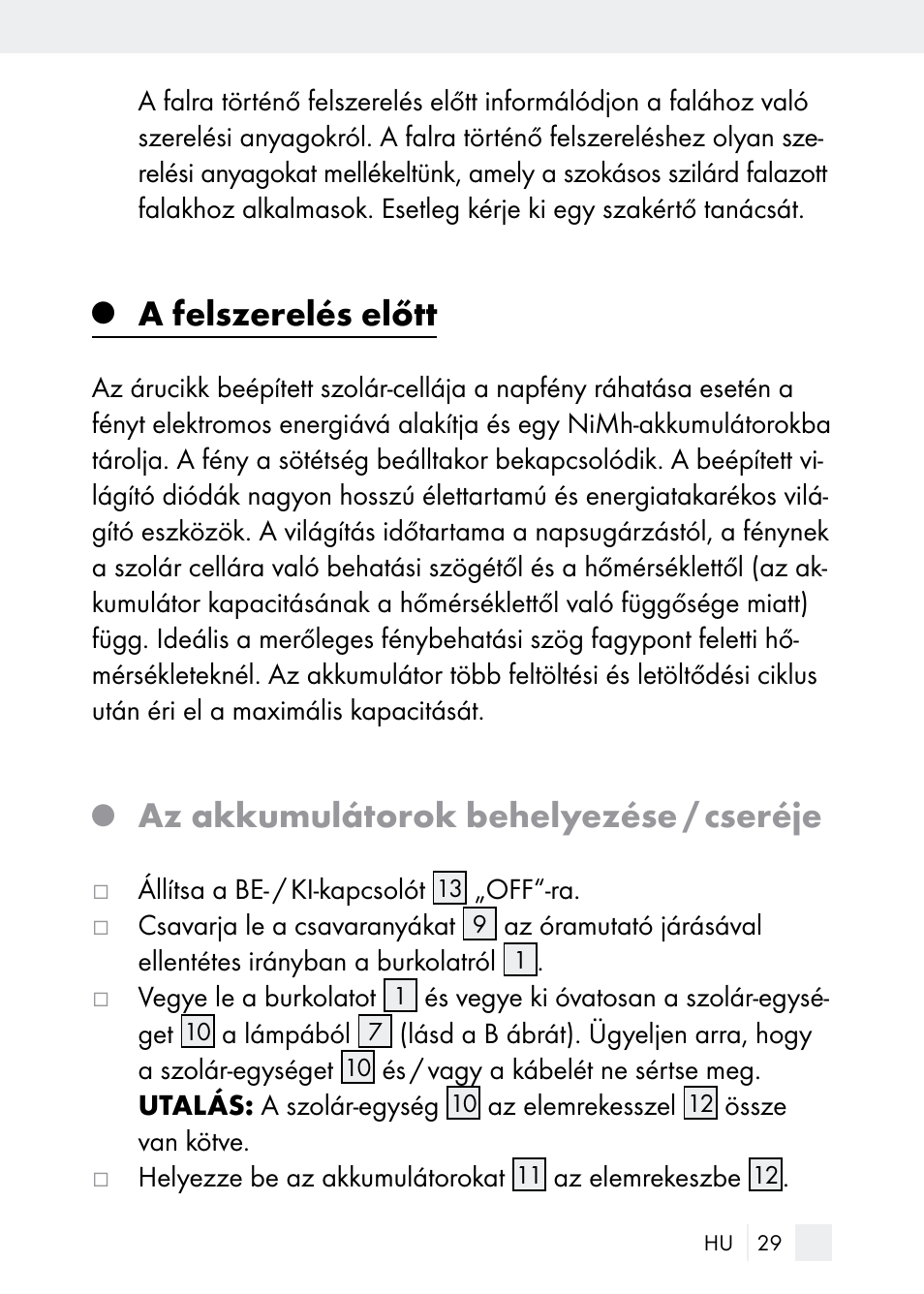 A felszerelés előtt, Az akkumulátorok behelyezése / cseréje | Florabest Z29544 User Manual | Page 29 / 88