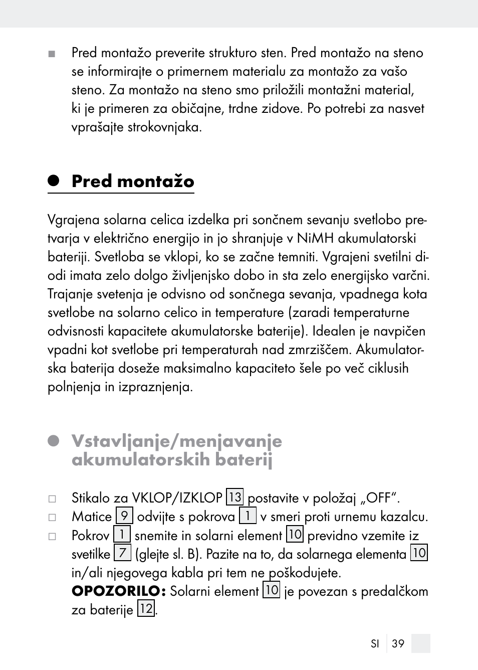 Pred montažo, Vstavljanje/menjavanje akumulatorskih baterij | Florabest Z29544 User Manual | Page 39 / 88