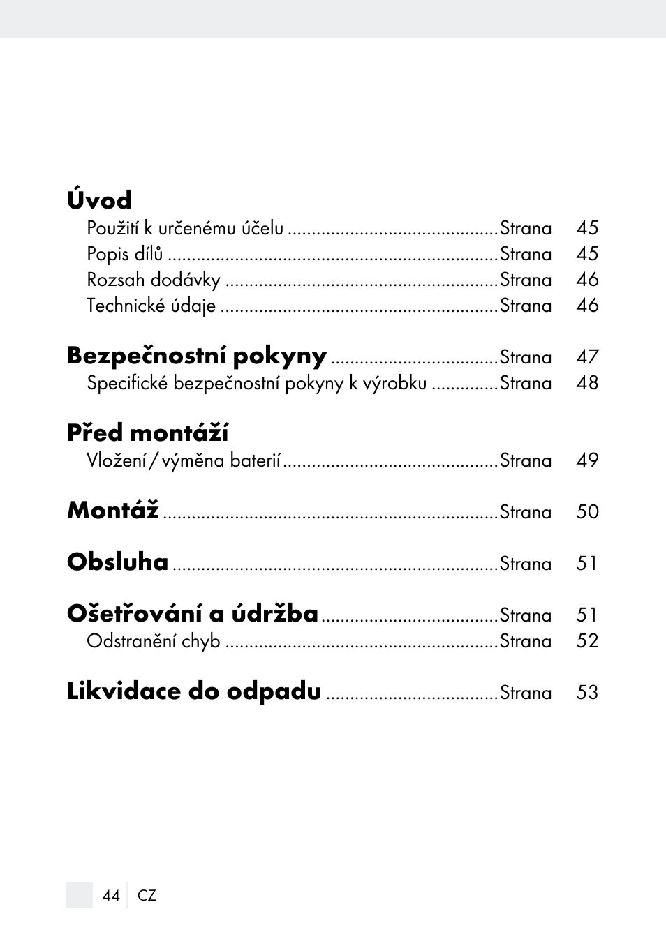 Úvod, Bezpečnostní pokyny, Před montáží | Montáž, Obsluha, Ošetřování a údržba, Likvidace do odpadu | Florabest Z29544 User Manual | Page 44 / 88