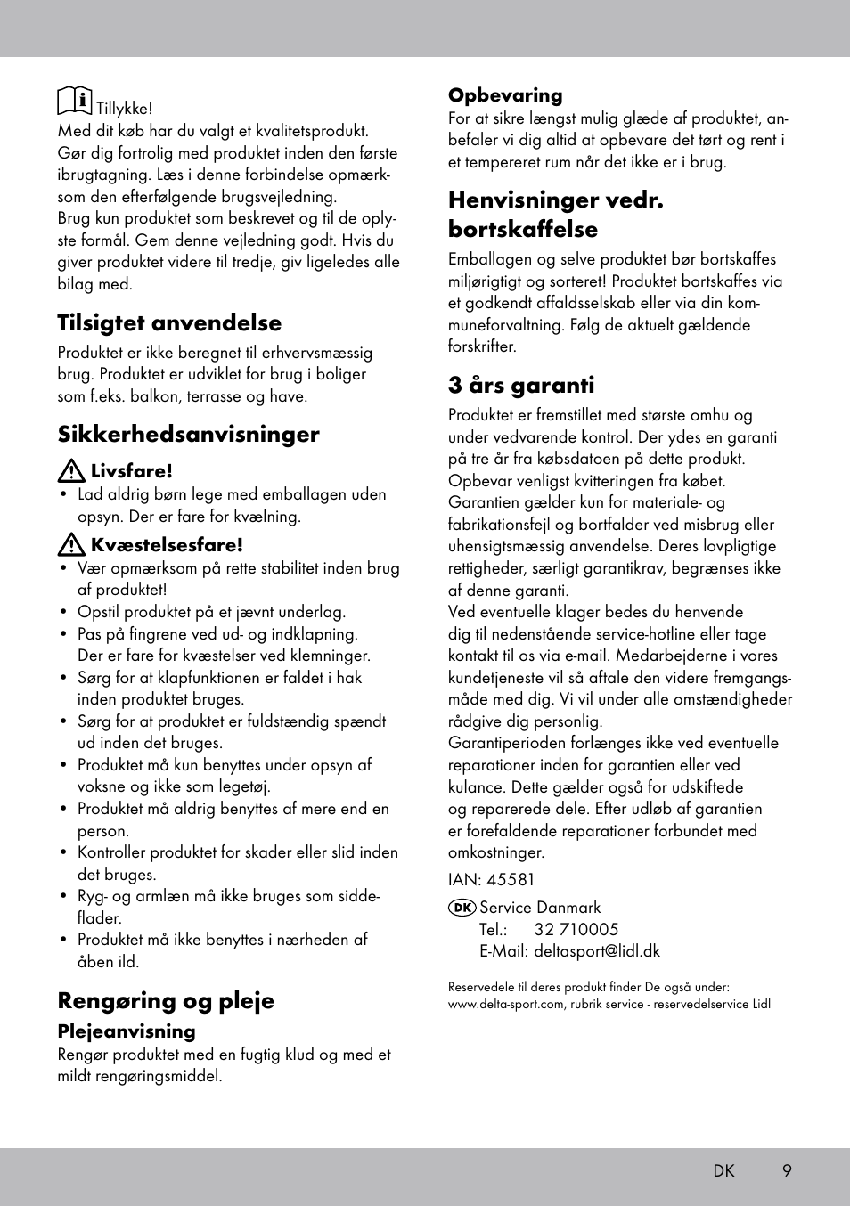 Tilsigtet anvendelse, Sikkerhedsanvisninger, Rengøring og pleje | Henvisninger vedr. bortskaffelse, 3 års garanti | Florabest LS-1708 User Manual | Page 9 / 16