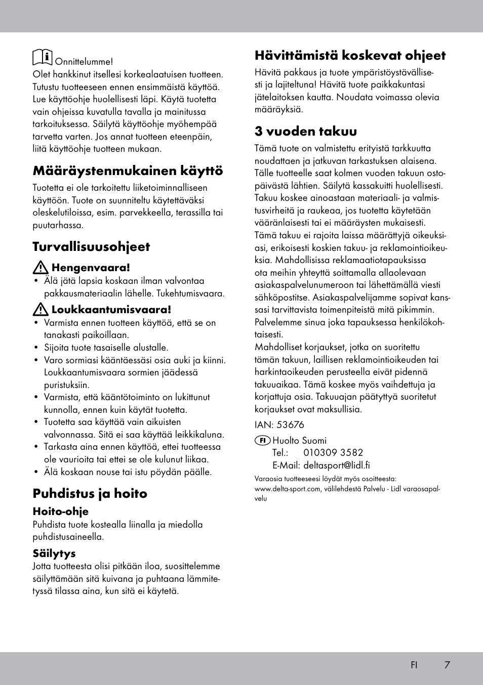 Määräystenmukainen käyttö, Turvallisuusohjeet, Puhdistus ja hoito | Hävittämistä koskevat ohjeet, 3 vuoden takuu | Florabest AG-1759 User Manual | Page 7 / 16