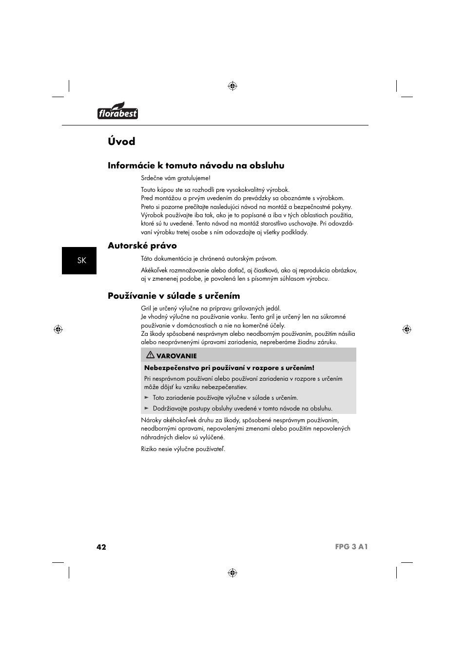Úvod, Informácie k tomuto návodu na obsluhu, Autorské právo | Používanie v súlade s určením | Florabest FPG 3 A1 User Manual | Page 45 / 64