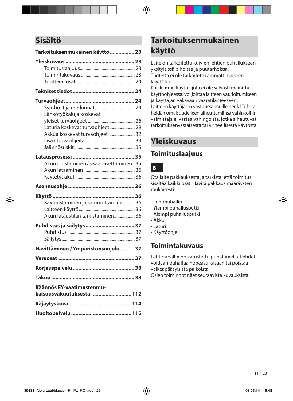 Sisältö, Tarkoituksenmukainen käyttö, Yleiskuvaus | Toimituslaajuus, Toimintakuvaus | Florabest FLBA 18 A1 User Manual | Page 23 / 117