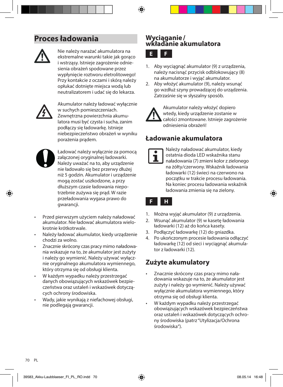 Proces ładowania, Wyciąganie / wkładanie akumulatora, Ładowanie akumulatora | Zużyte akumulatory | Florabest FLBA 18 A1 User Manual | Page 70 / 117