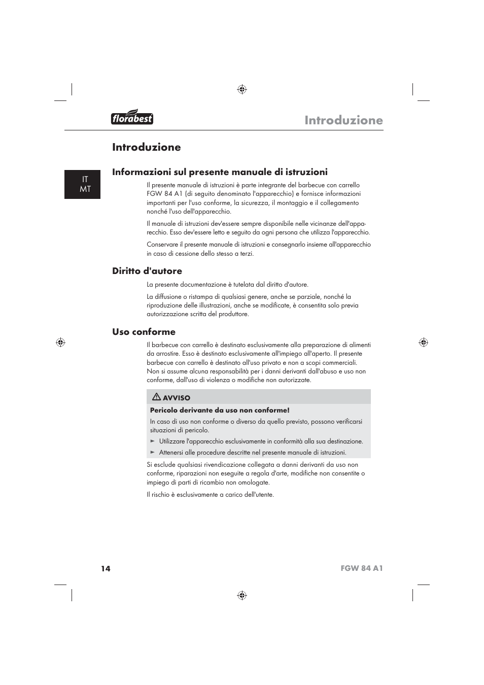 Introduzione, Informazioni sul presente manuale di istruzioni, Diritto d'autore | Uso conforme, It mt | Florabest FGW 84 A1 User Manual | Page 16 / 62