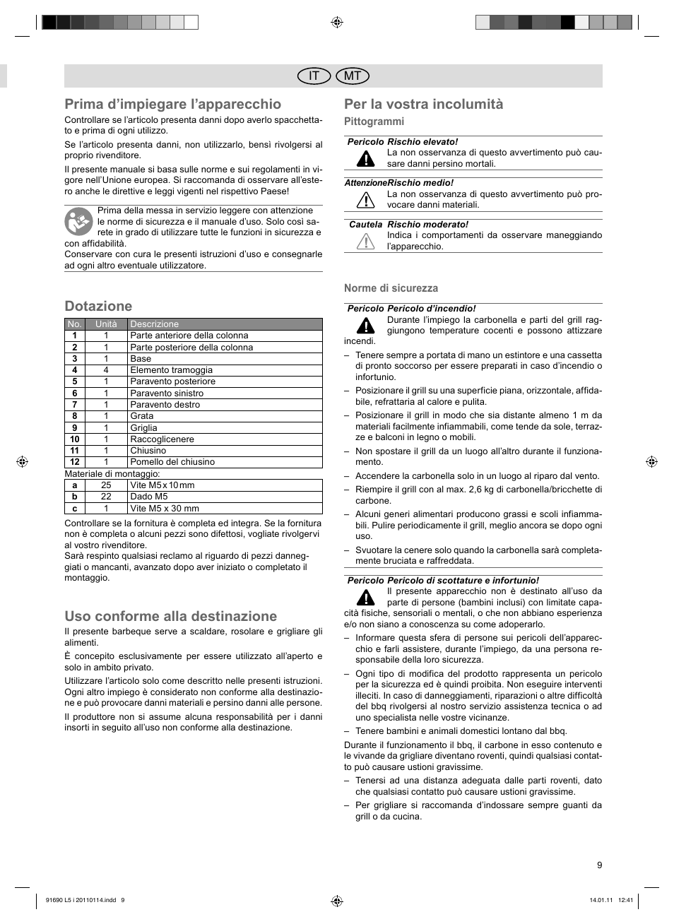 Prima d’impiegare l’apparecchio, Dotazione, Uso conforme alla destinazione | Per la vostra incolumità, Mt it | Florabest HC-91690 User Manual | Page 9 / 26