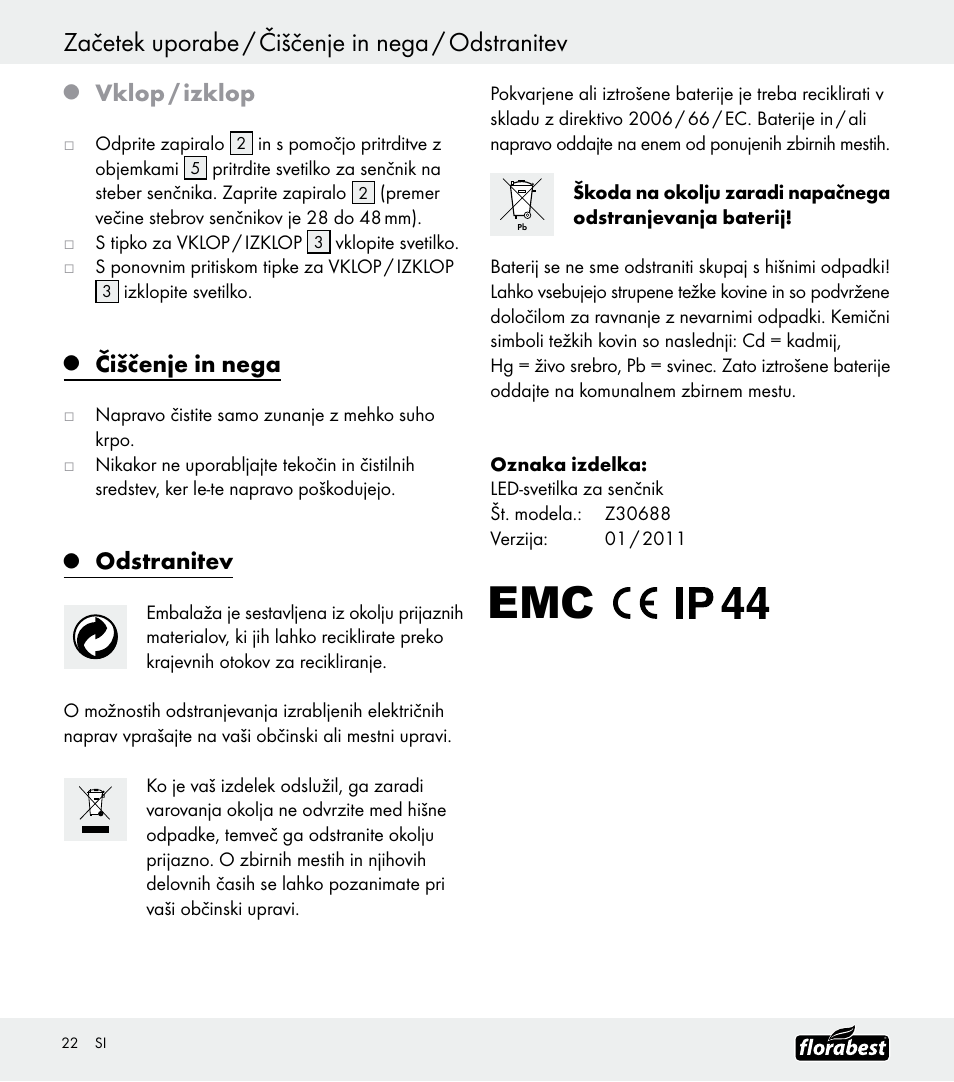 Začetek uporabe / čiščenje in nega / odstranitev, Vklop / izklop, Čiščenje in nega | Odstranitev | Florabest Z30688 User Manual | Page 22 / 32
