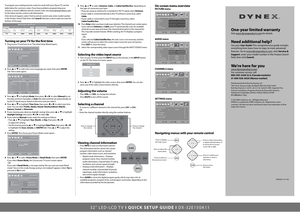 One-year limited warranty, Need additional help, We’re here for you | Turning on your tv for the first time, Selecting the video input source, Adjusting the volume, Selecting a channel, Viewing channel information, On-screen menu overview, Navigating menus with your remote control | Dynex DX-32E150A11 User Manual | Page 2 / 2