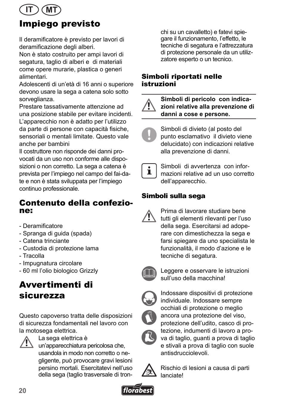 Impiego previsto, Avvertimenti di sicurezza, It mt | Contenuto della confezio- ne | Florabest FHE 550 A1 User Manual | Page 20 / 82