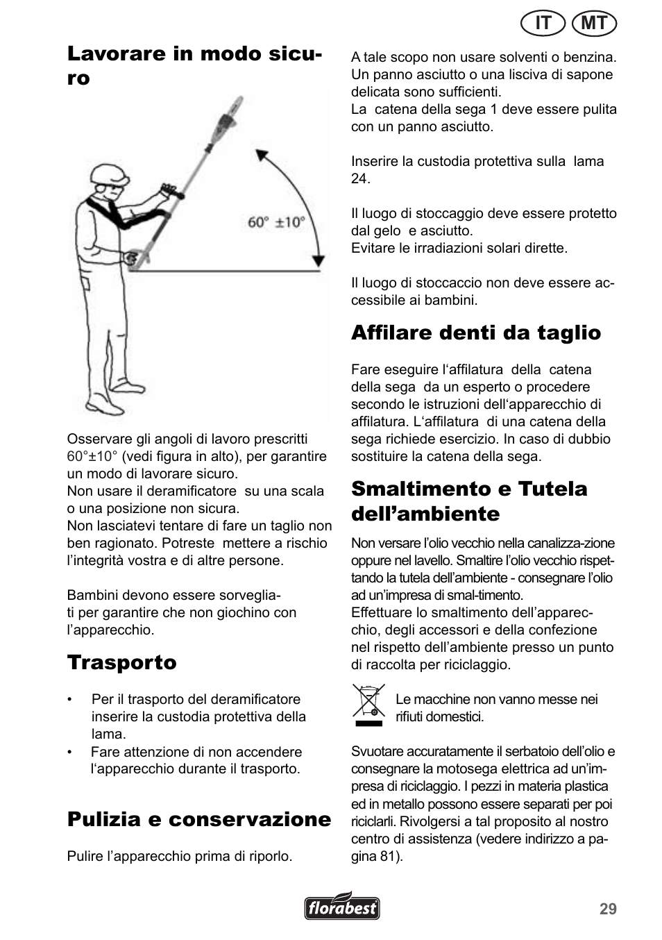Lavorare in modo sicu- ro, Trasporto, Pulizia e conservazione | Affilare denti da taglio, Smaltimento e tutela dell’ambiente, Mt it | Florabest FHE 550 A1 User Manual | Page 29 / 82