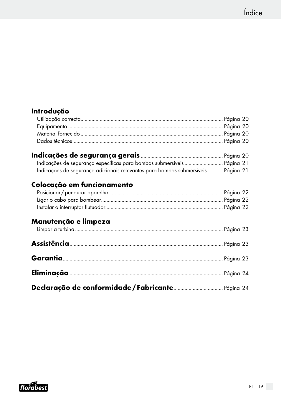 Índice, Introdução, Indicações de segurança gerais | Colocação em funcionamento, Manutenção e limpeza, Assistência, Garantia, Eliminação, Declaração de conformidade / fabricante | Florabest FTS 1100 B2 User Manual | Page 19 / 38