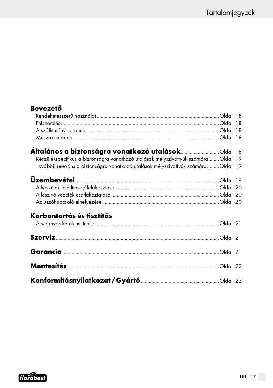 Tartalomjegyzék, Bevezető, Általános a biztonságra vonatkozó utalások | Üzembevétel, Karbantartás és tisztítás, Szerviz, Garancia, Mentesítés, Konformitásnyilatkozat / gyártó | Florabest FTS 1100 B2 User Manual | Page 17 / 50