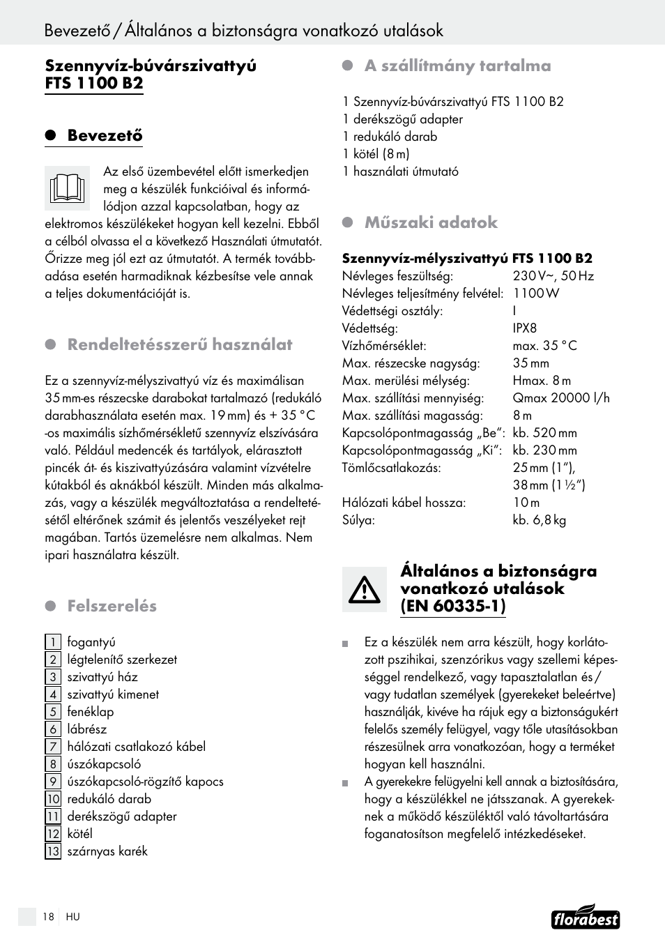 Rendeltetésszerű használat, Felszerelés, A szállítmány tartalma | Műszaki adatok | Florabest FTS 1100 B2 User Manual | Page 18 / 50