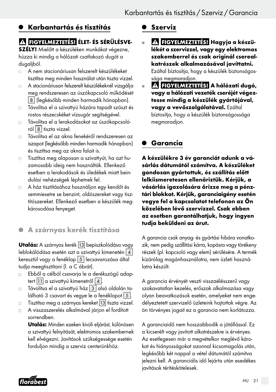 Karbantartás és tisztítás / szerviz / garancia, Karbantartás és tisztítás, A szárnyas kerék tisztítása | Szerviz, Garancia | Florabest FTS 1100 B2 User Manual | Page 21 / 50