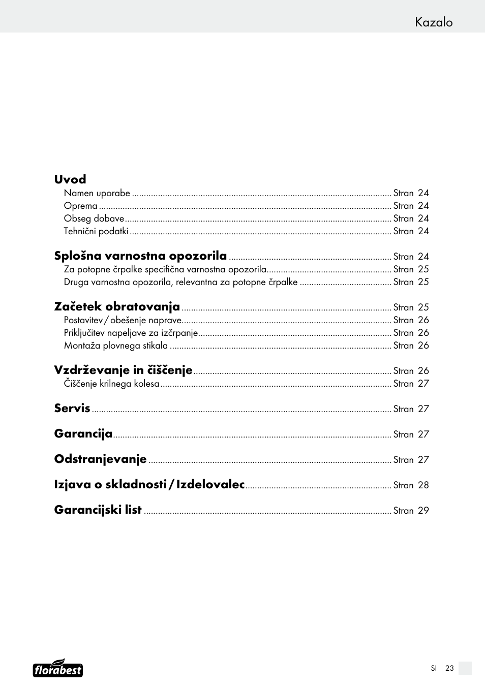 Kazalo, Uvod, Splošna varnostna opozorila | Začetek obratovanja, Vzdrževanje in čiščenje, Servis, Garancija, Odstranjevanje, Izjava o skladnosti / izdelovalec, Garancijski list | Florabest FTS 1100 B2 User Manual | Page 23 / 50