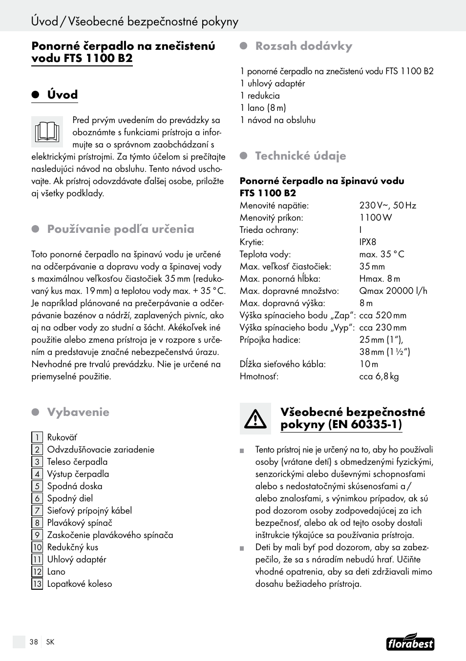 Používanie podľa určenia, Vybavenie, Rozsah dodávky | Technické údaje | Florabest FTS 1100 B2 User Manual | Page 38 / 50