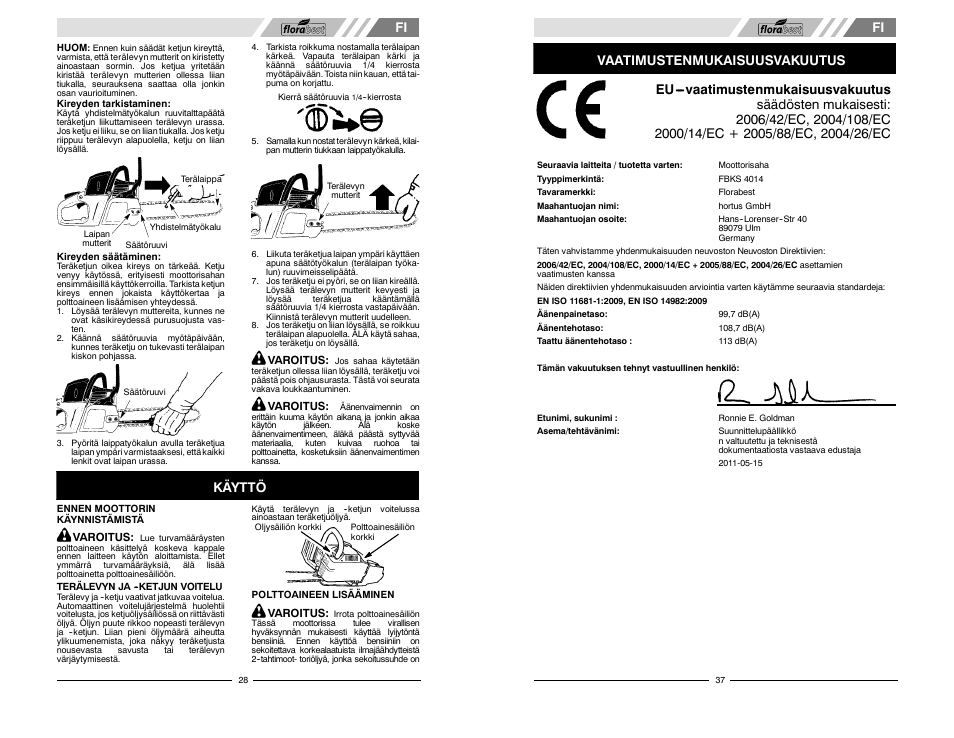 Käyttö, Vaatimustenmukaisuusvakuutus | Florabest FBKS 4015 User Manual | Page 28 / 32