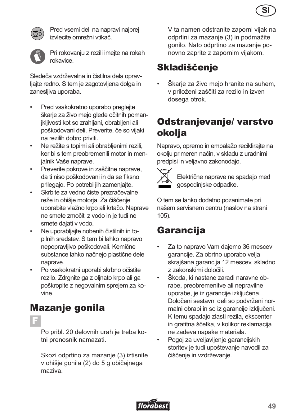 Mazanje gonila f, Skladiščenje, Odstranjevanje/ varstvo okolja | Garancija | Florabest FHL 900 A1 User Manual | Page 49 / 106