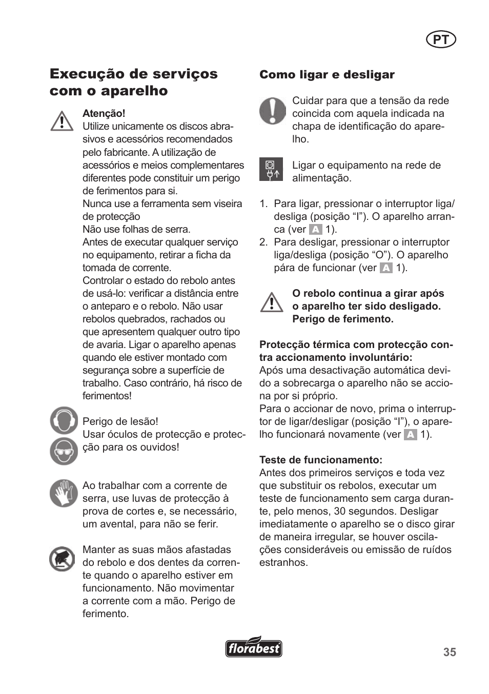 Execução de serviços com o aparelho | Florabest FSG 85 B1 User Manual | Page 35 / 58